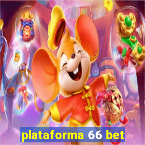 plataforma 66 bet